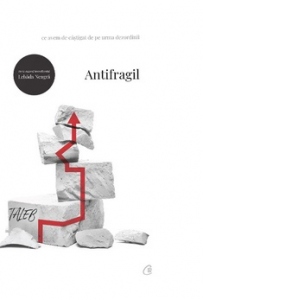 Carte Antifragil Autor Nassim Nicholas Taleb