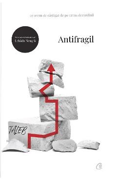 Carte Antifragil - Nassim Nicholas Taleb editura Nassim Nicholas Taleb