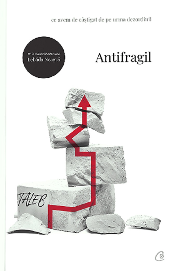 Carte Antifragil autor Nassim Nicholas Taleb editura Curtea Veche Publishing