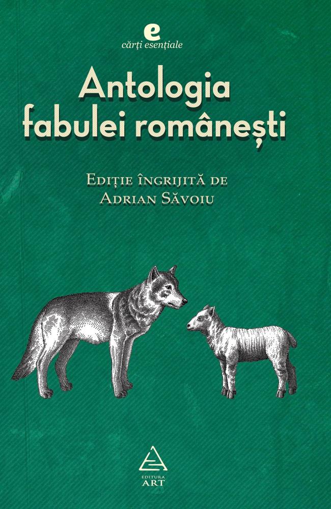 Carte Antologia fabulei românești editura Grupul Art