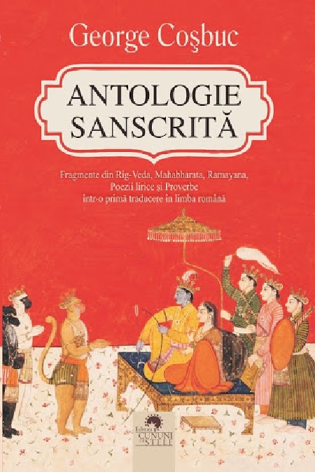 Carte Antologie sanscrita autor George Cosbuc editura Cununi de Stele