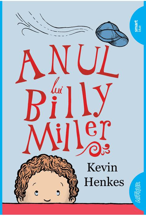 Carte Anul lui Billy Miller autor Kevin Henkes editura Arthur