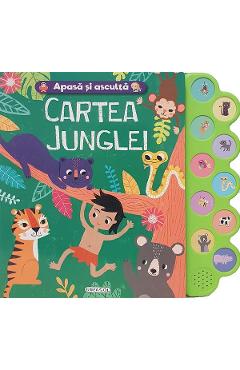 Carte Apasa si asculta. Cartea junglei editura -