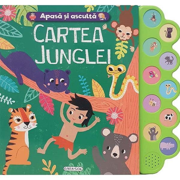 Carte Apasa si asculta. Cartea junglei