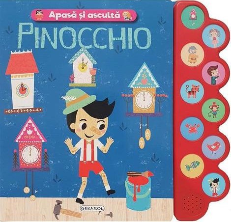 Carte Apasa si asculta. Pinocchio editura Girasol