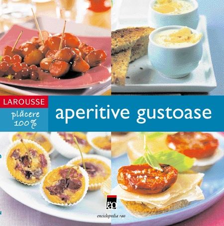 Carte Aperitive gustoase autor Ewa Lochet editura RAO