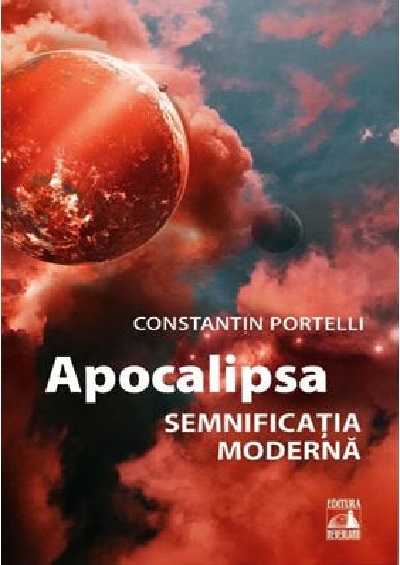 Carte Apocalipsa. Semnificatia moderna autor Constantin Portelli editura Neverland