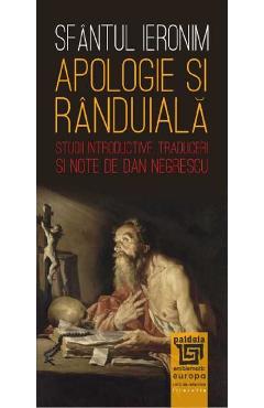 Carte Apologie si randuiala - Sfantul Ieronim editura Sfantul Ieronim