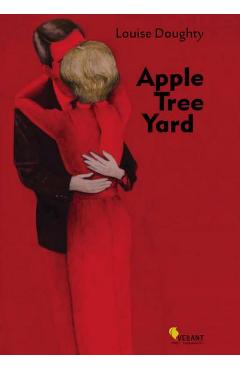 Carte Apple Tree Yard - Louise Doughty editura Louise Doughty