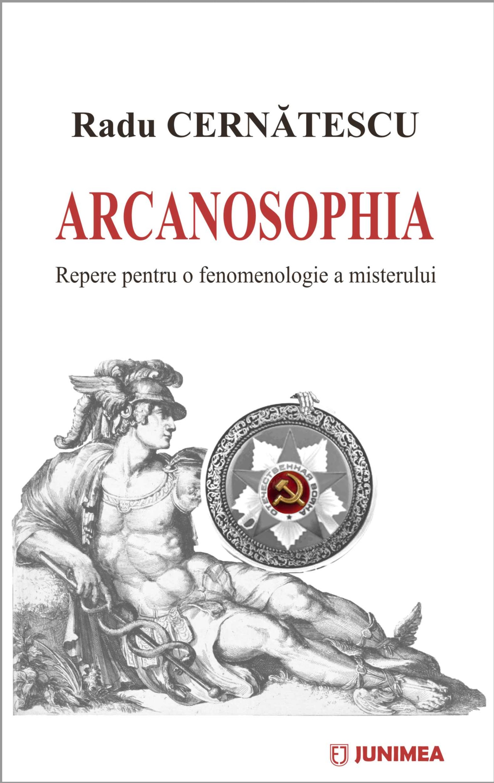 Carte Arcanosophia autor Radu Cernatescu editura Junimea