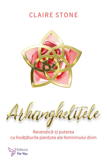 Carte Arhanghelițele editura ForYou