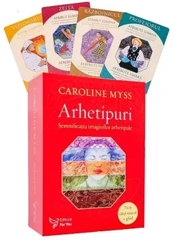 Carte Arhetipuri. Semnificatia imaginilor arhetipale. 80 de carti-oracol + ghid/Caroline Myss editura For You
