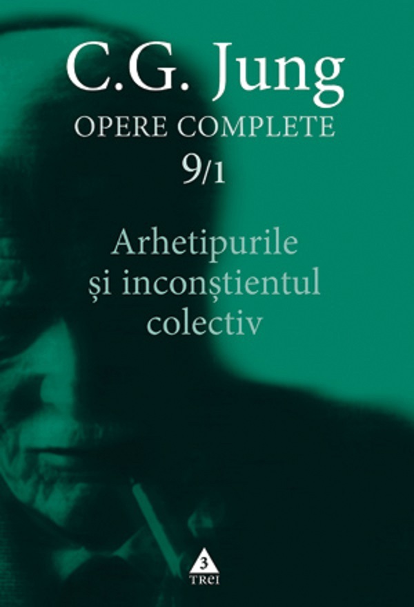 Carte Arhetipurile si inconstientul colectiv autor C.G. Jung editura Trei