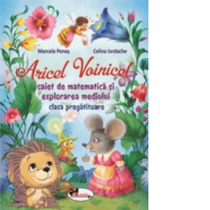 Carte Aricel Voinicel - caiet de matematica si explorarea mediului
