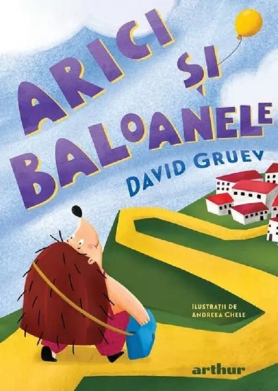 Carte Arici si baloanele editura Grupul Art