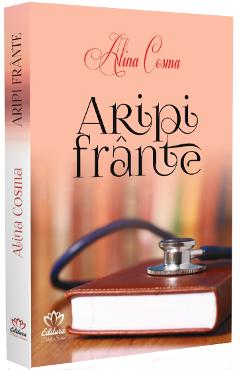 Carte Aripi frante - Alina Cosma editura Alina Cosma