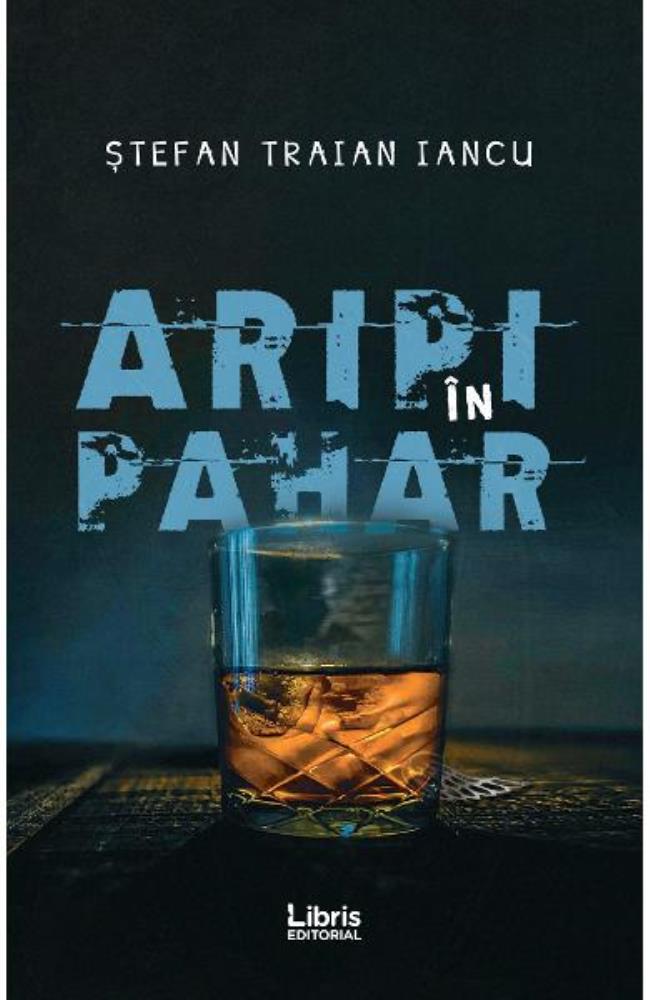 Carte Aripi in pahar editura Creator-Libris