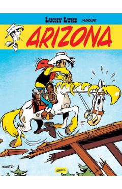 Carte Arizona. Seria Lucky Luke Vol.3 - Morris editura Morris