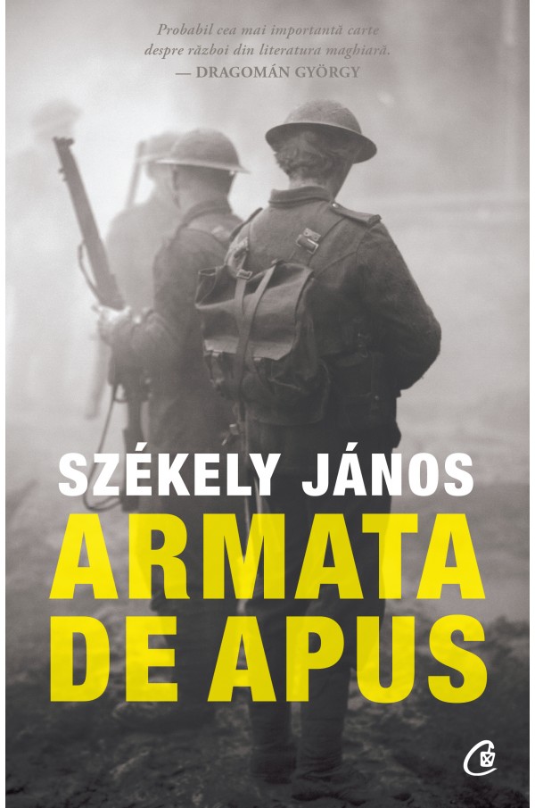 Carte Armata de apus autor Szekely Janos editura Curtea Veche Publishing