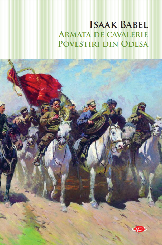 Carte Armata de cavalerie. Povestiri din Odesa editura Litera