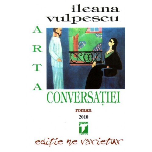Carte Arta conversatiei autor Ileana Vulpescu editura Tempus