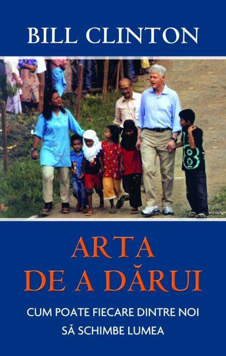 Carte Arta de a darui autor Bill Clinton editura RAO