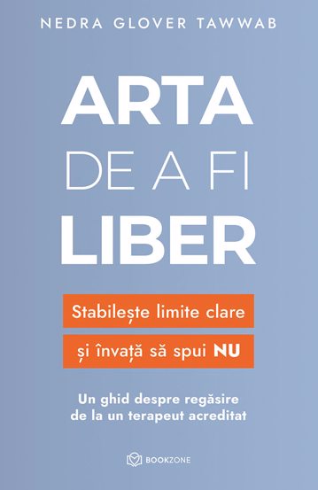 Carte Arta de a fi liber editura Bookzone