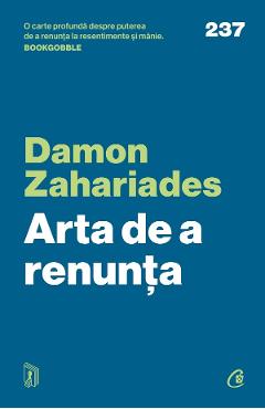 Carte Arta de a renunta - Damon Zahariades editura Damon Zahariades