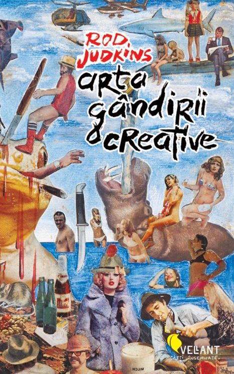 Carte Arta gandirii creative autor Rod Judkins editura Vellant