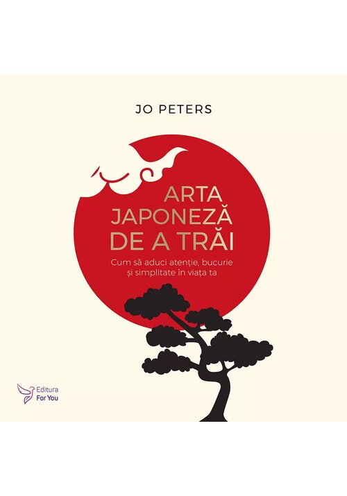 Carte Arta japoneza de a trai editura For You
