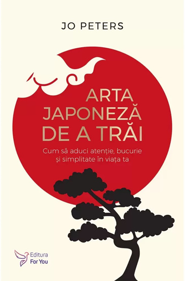 Carte Arta japoneză de a trăi editura ForYou