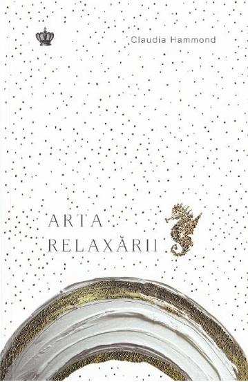 Carte Arta relaxarii editura Baroque Books & Arts