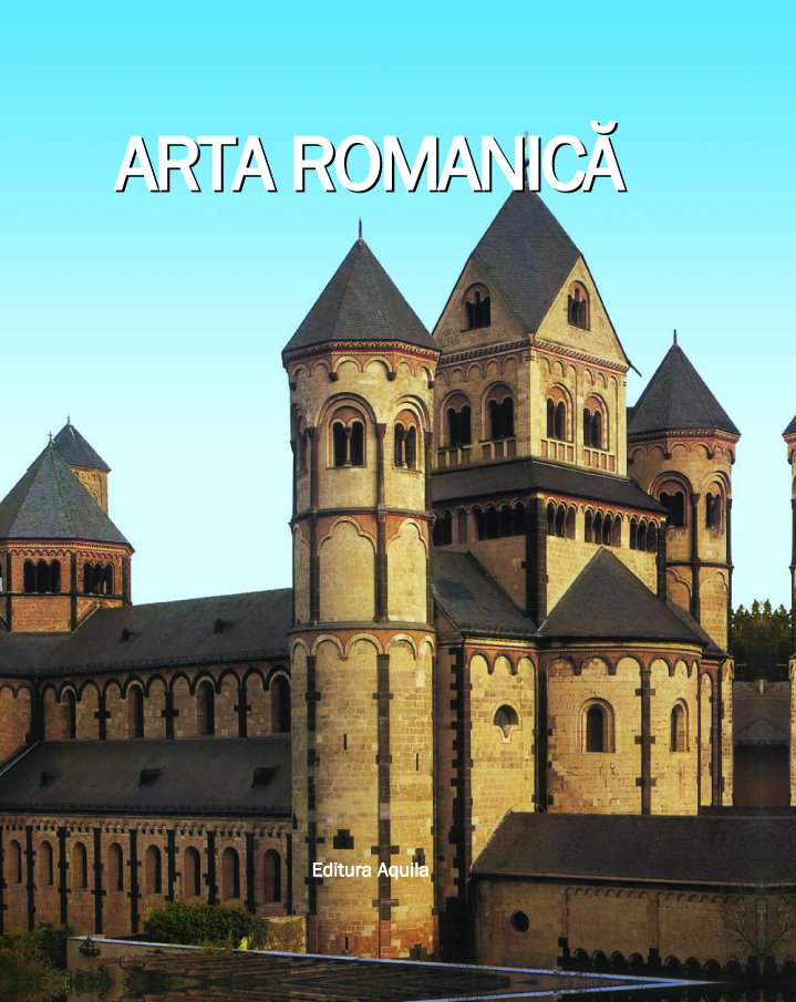 Carte Arta romanica   editura Aquila