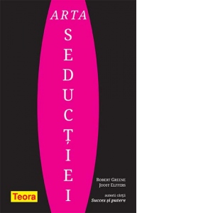 Carte Arta seductiei Autor Robert Greene