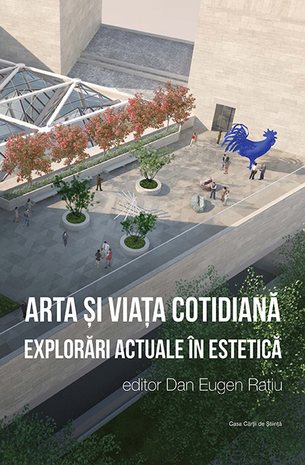 Carte Arta si viata cotidiana autor Dan Eugen Ratiu editura Casa Cartii de Stiinta
