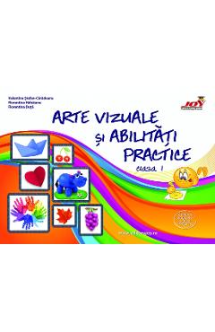 Carte Arte vizuale si abilitati practice - Clasa 1 - Valentina Stefan-Caradeanu editura Florentina Duta