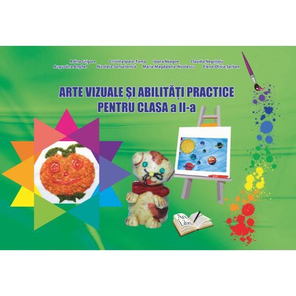 Carte Arte vizuale si abilitati practice - Clasa 2 - Adina Grigore