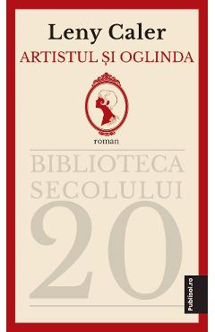 Carte Artistul si oglinda - Leny Caler editura Leny Caler