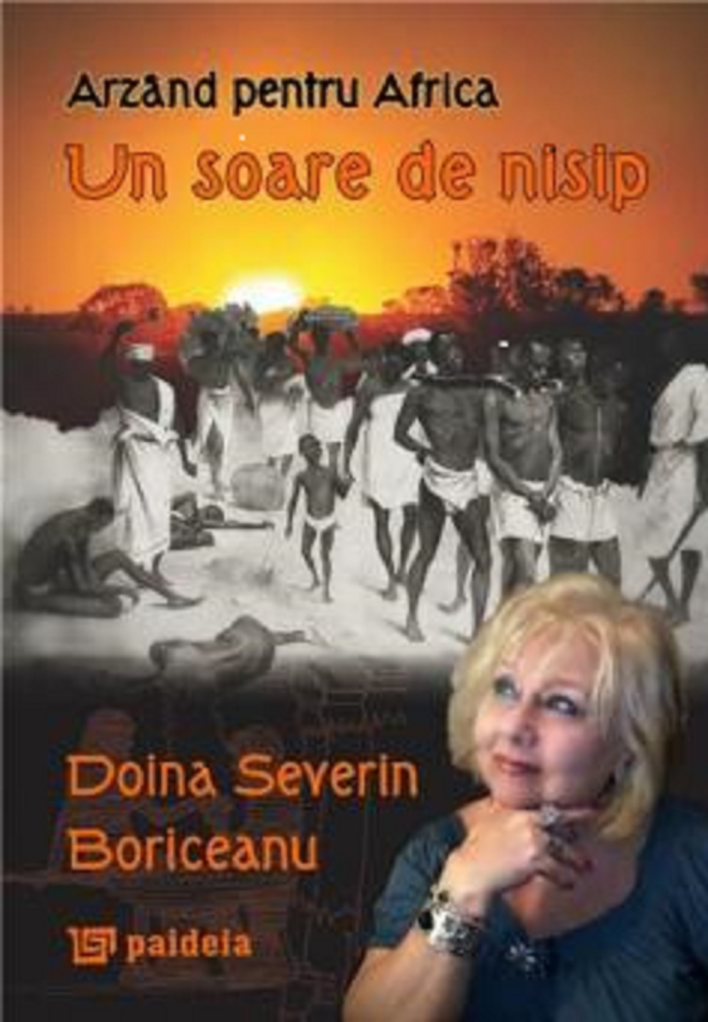 Carte Arzand pentru Africa. Un soare de nisip autor Doina Severin Boriceanu editura Paideia