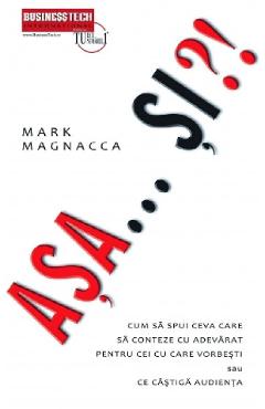 Carte Asa... Si?! - Mark Magnacca editura Mark Magnacca