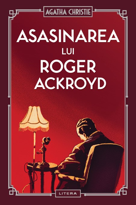 Carte Asasinarea lui Roger Ackroyd (vol. 4) editura Litera