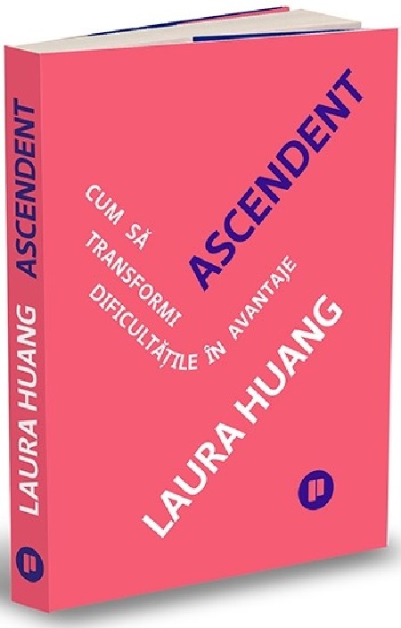 Carte Ascendent autor Laura Huang editura Publica
