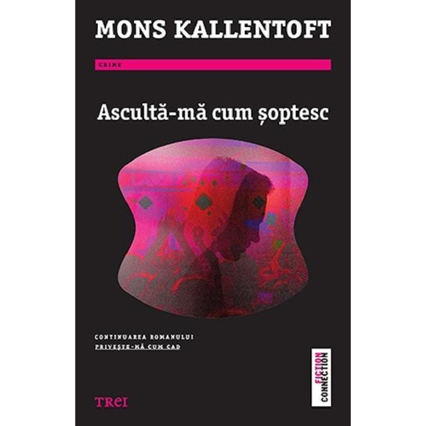 Carte Asculta-ma cum soptesc - Mons Kallentoft