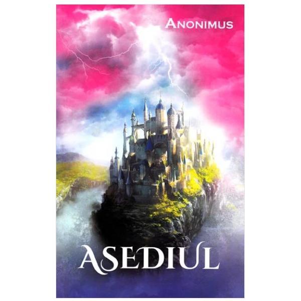 Carte Asediul - Anonimus