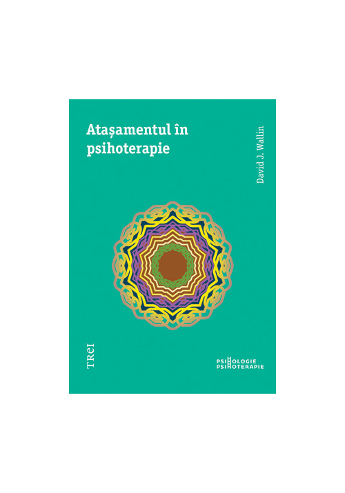 Carte Atasamentul in psihoterapie editura Trei
