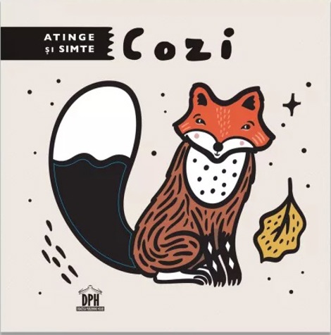 Carte Atinge si simte. Cozi editura DPH
