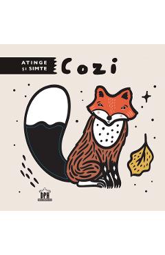 Carte Atinge si simte. Cozi editura -