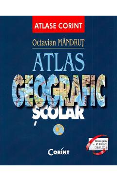 Carte Atlas geografic scolar - Octavian Mandrut editura Octavian Mandrut