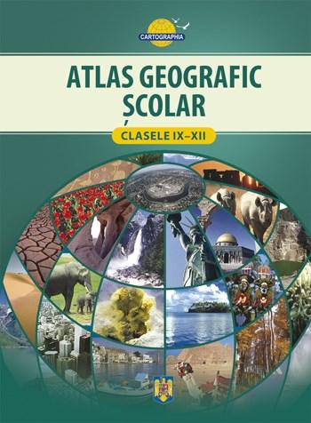 Carte Atlas geografic scolar clasele IX-XII   editura Cartographia