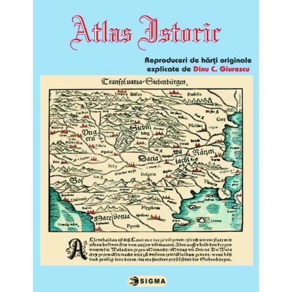 Carte Atlas istoric - Reproduceri de harti originale